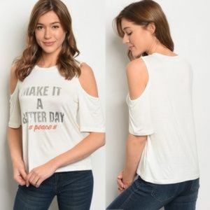 MAKE IT A BETTER DAY Cold Shoulder Graphic Tee New